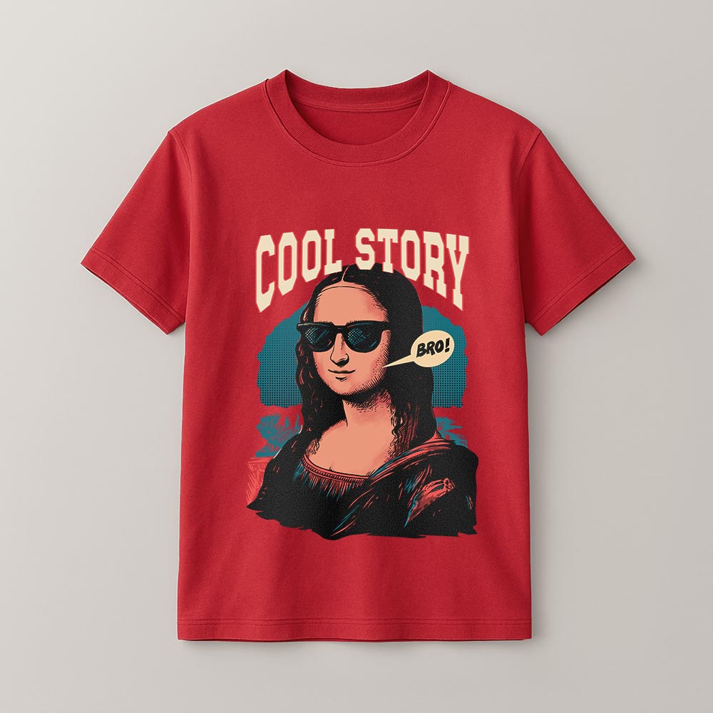 Cool Story Bro - Monalisa Unisex T-Shirt