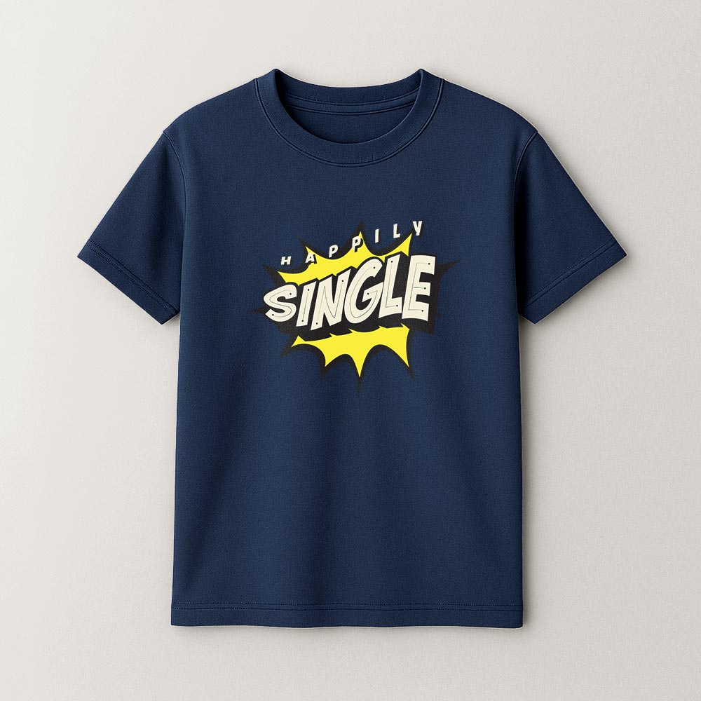 Happily Single Unisex T-Shirt!