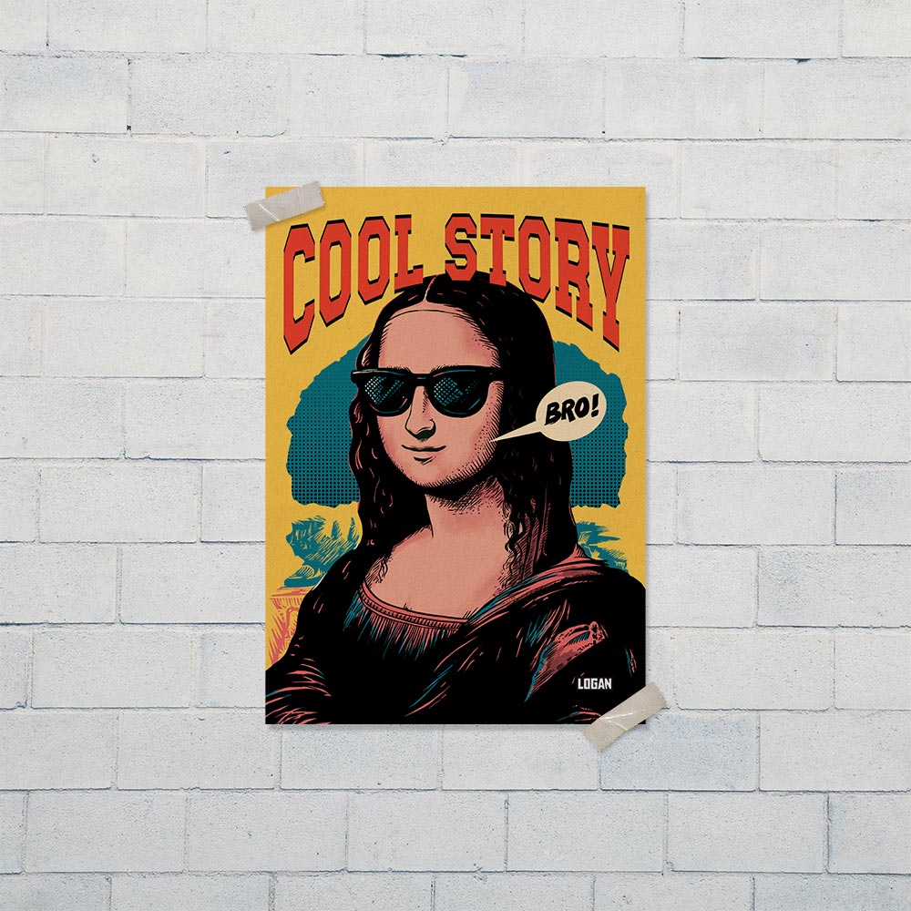 Monalisa Cool Story Bro! Poster