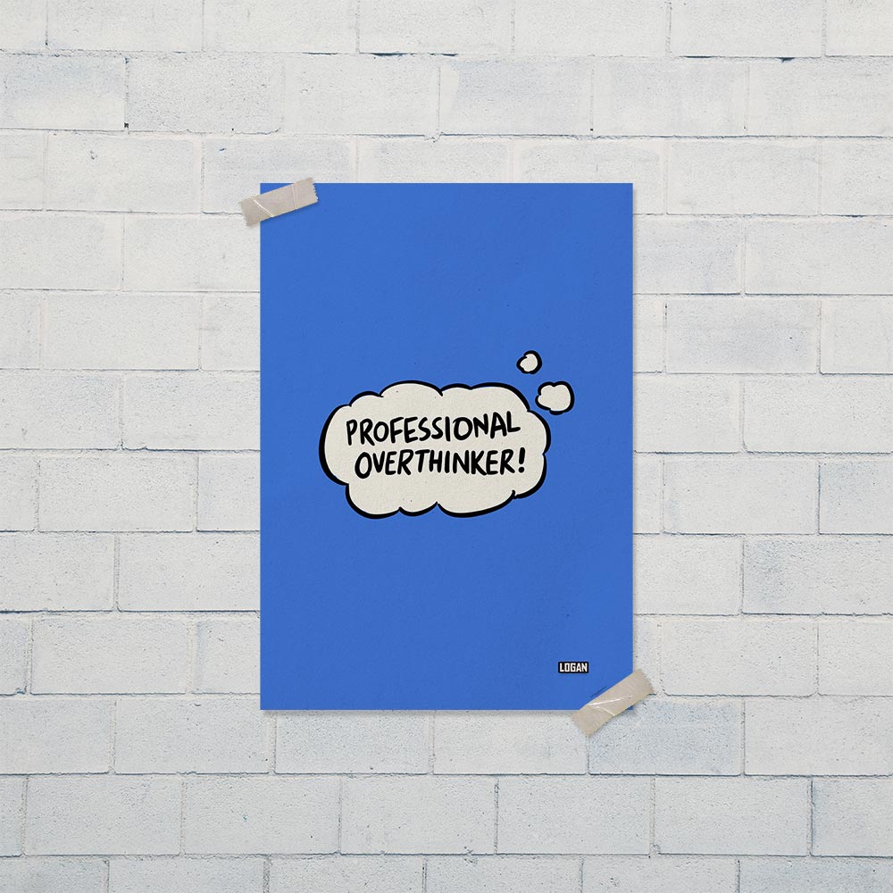 Professional Overthinker Poster