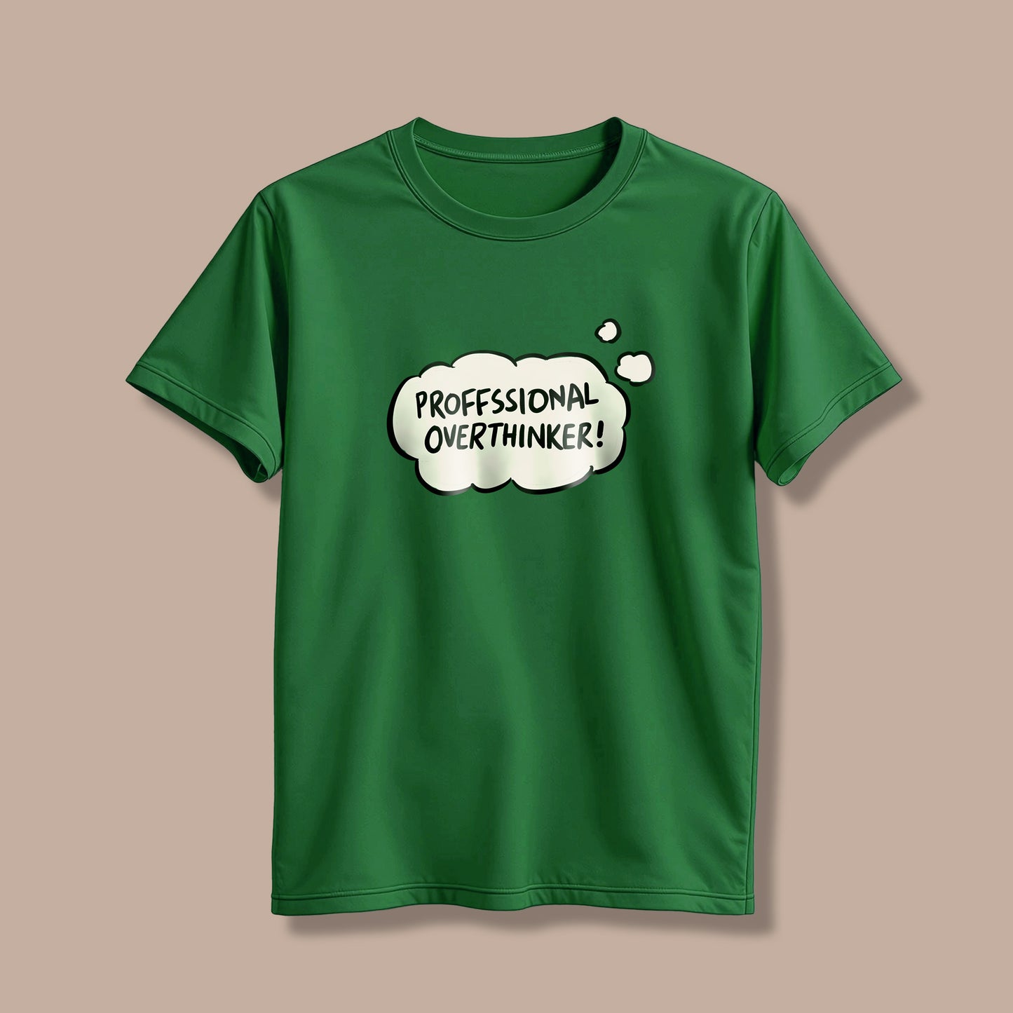 professional Overthinker! T-Shirt!
