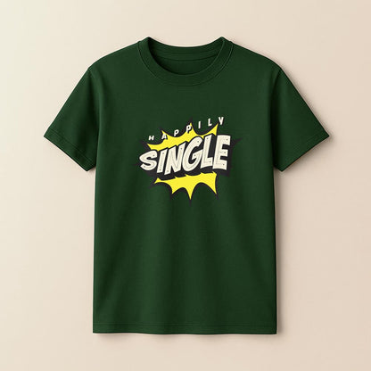 Happily Single Unisex T-Shirt!