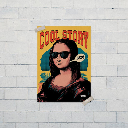 Monalisa Cool Story Bro! Poster