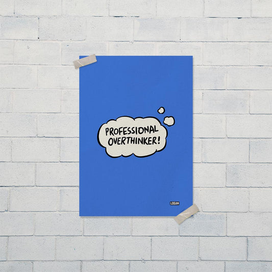 Professional Overthinker Poster